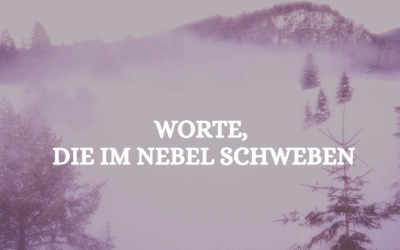 Begegnung mit einem Wort – Wie ein einziges Wort zur kleinen Forschungsreise wird